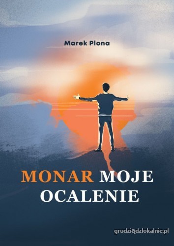 Monar  moje Ocalenie
